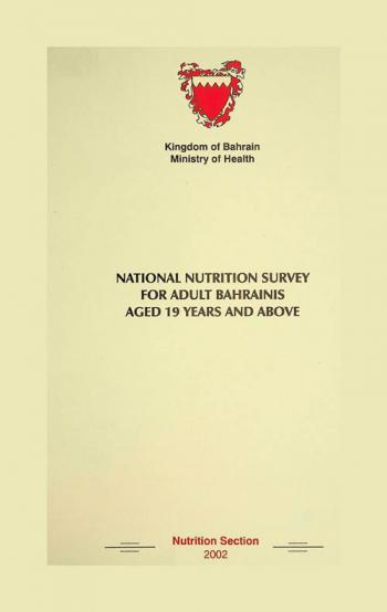  National nutrition survey for adult Bahrainis AGED 19 years and Above