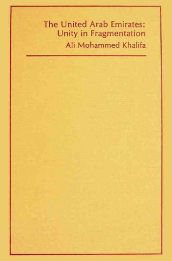  The United Arab Emirates : unity in fragmentation