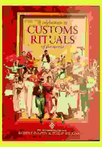  A celebration of customs & rituals of the world
