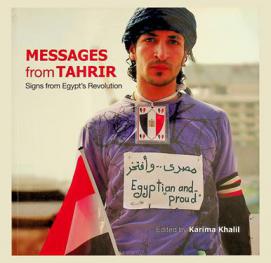  Messages from Tahrir : signs from Egypt's revolution