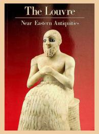  The Louvre : Near Eastern antiquities