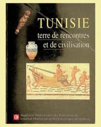  Tunisie, terre de rencontres et de civilisation = تونس : أرض اللقاء : أرض حضارة  : Catalogue de l'Exposition Archéologique : Seville mai-octobre 1992