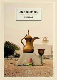  Uncommon : Dubai