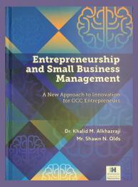  Entrepreneurship and small business management : a new approach to innovation for GCC entrepreneurs