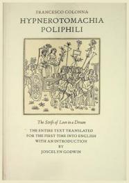  Hypnerotomachia Poliphili = The strife of love in a dream