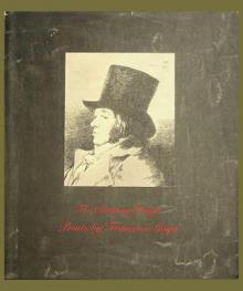  The changing image : prints by Francisco Goya : exhibition, Museum of Fine Arts, Boston, October 24-December 29, 1974, The National Gallery of Canada, Ottawa, January 24-March 14, 1975