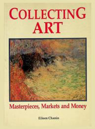 Collecting art : masterpieces, markets and money