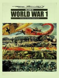  Frank Bellamy's the Story of World War One