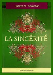  La sincérité = Al-Iklas
