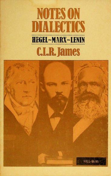  Notes on dialectics : Hegel, Marx, Lenin