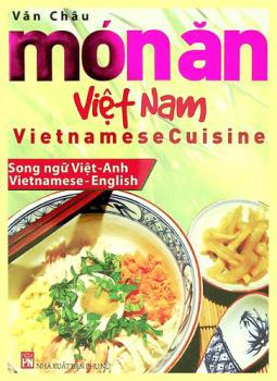  Món ăn Việt Nam = Vietnamese cuisine
