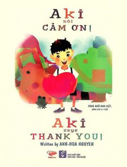  Aki nói cảm ơn ! = Aki says thank you !