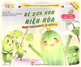 Bé Dưa Non Hiền Hòa = Baby cucumber is gentle