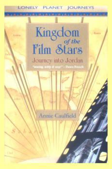  Kingdom of the film stars : journey into Jordan
