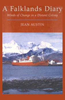  A Falklands diary : winds of change in a distant colony