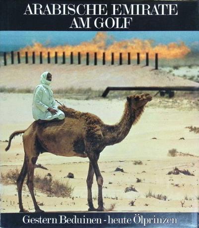  Emirati arabi del Golfo : l'avventura del petrolio = إمارات الخليج : معجزة العصر