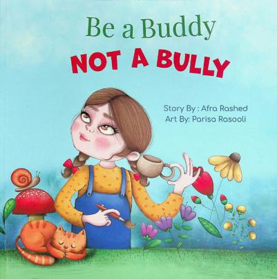  Be a buddy not a bully
