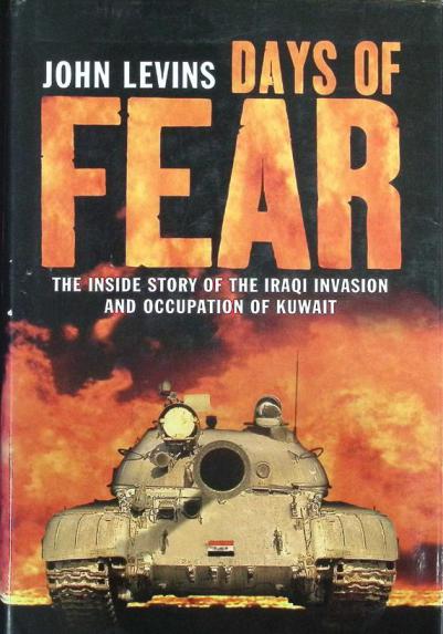  Days of fear : the inside story of the Iraqi invasion and occupation of Kuwait