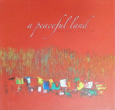  A peaceful land : Nguyen Thanh Binh-Le Thiet Cuong-Le Minh