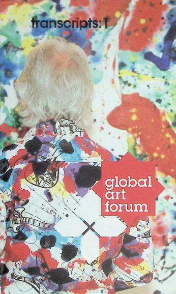 Transcripts 1 : global art forum