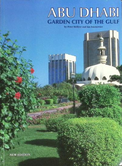  Abu Dhabi : garden city of the Gulf