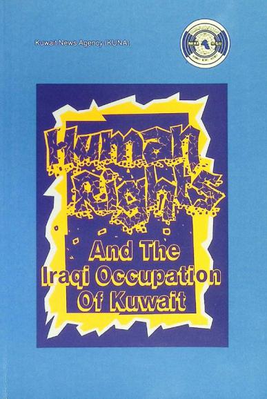  Human rights and the iraqi occupation of Kuwait