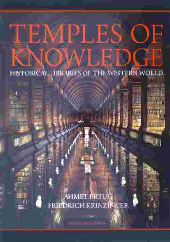 Temples of knowledge : historical libraries of the western world