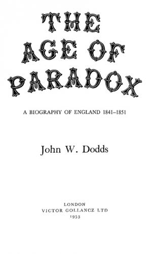 The age of paradox : a biography of England, 1841-1851