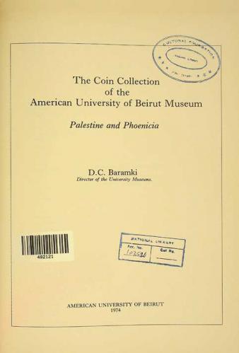  The coin collection of the American University of Beirut Museum : Palestine and Phoenicia