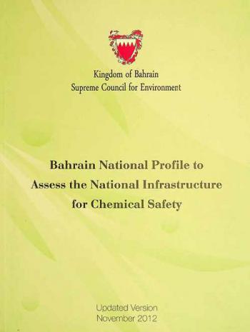  Bahrain national profile to assess the national infrastructure for chemical safety