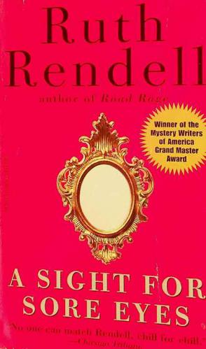 A sight for sore eyes : a novel