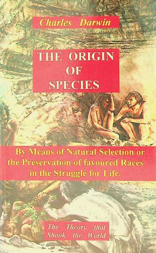  The origin of species by means of natural selection, or the preservation of favoured races in the struggle for life