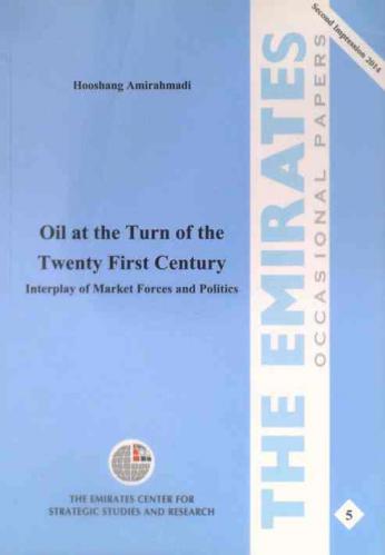  Oil at the turn of the twenty-first century : interplay of market forces and politics