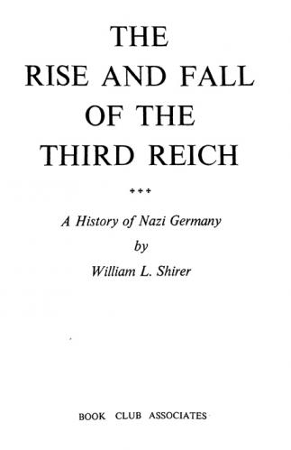  The rise and fall of the Third Reich : a history of Nazi Germany