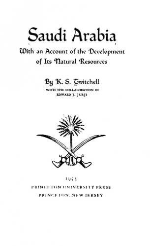  Saudi Arabia : with an account of the development of its natural resources