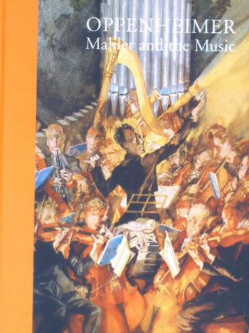 Oppenheimer : Mahler and the music