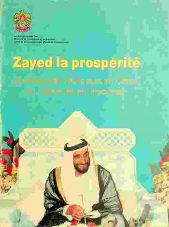  Zayed la prospérité et sa tournée historique en Chine, au Japan et en Indonésie