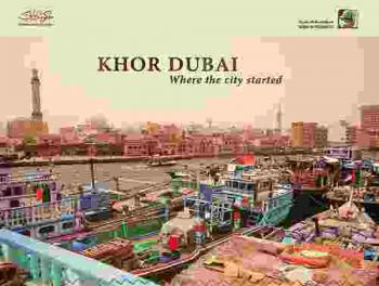 Khor Dubai Where The City Started