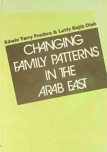 Changing family patterns in the Arab East