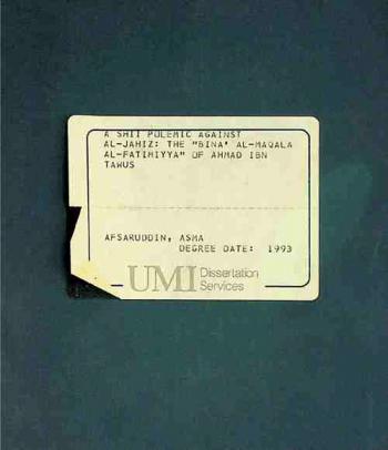  A shi'i polemic against Al-Jahiz : the bină' Al-Maqăla Al-Fătimiyya of Ahmed ibn Tawus