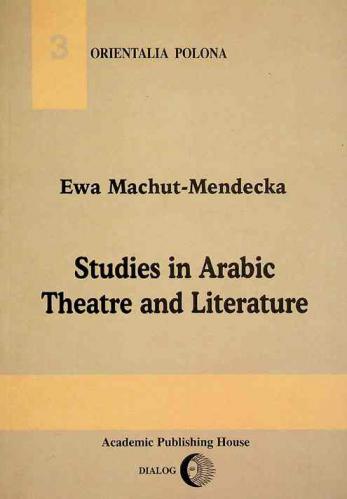  Studies in Arabic theatre and literature