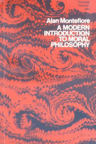 A modern introduction to moral philosophy