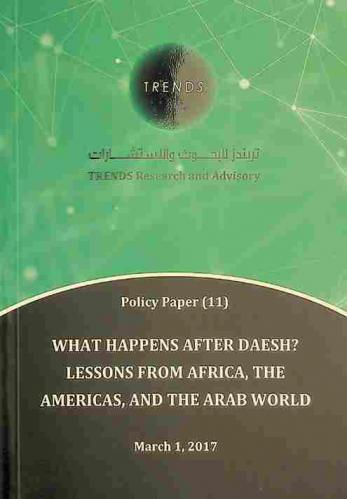  What happens after Daesh ? : lessons from Africa, the Americas, and the Arab world