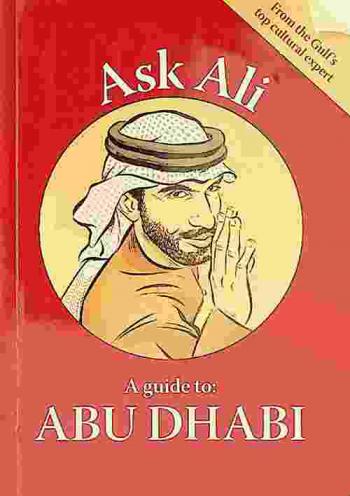  Ask Ali : a guide to Abu Dhabi