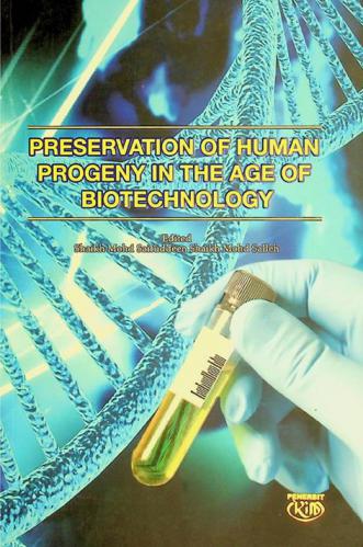  Preservation of human progeny in the age of biotechnology