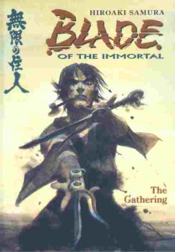 Blade of the immortal = Mugen no jūnin