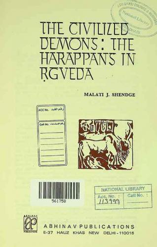  The civilized demons : the Harappans in R̥gveda
