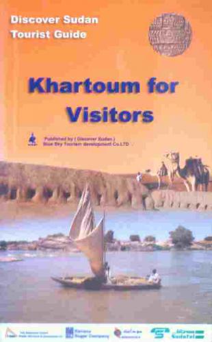  Khartoum for visitors : discover Sudan tourist guide