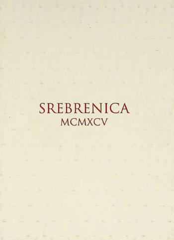  Srebrenica MCMXCV