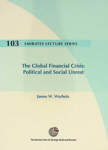  The global financial crisis : political and social unrest